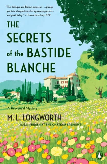 The Secrets of the Bastide Blanche av M.L. Longworth