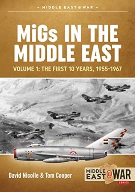 MiGs in the Middle East Volume 1 av Davis Nicolle