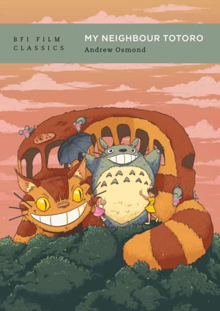My Neighbour Totoro av Andrew Osmond