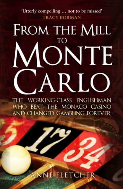 From the Mill to Monte Carlo av Anne Fletcher