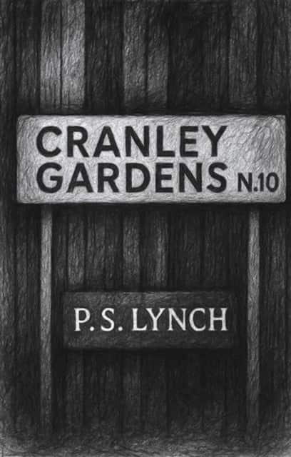 Cranley Gardens av P S Lynch