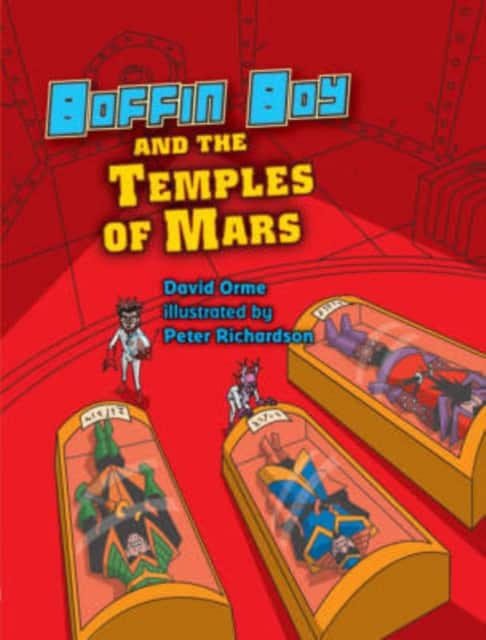 Boffin Boy and the Temples of Mars av David Orme