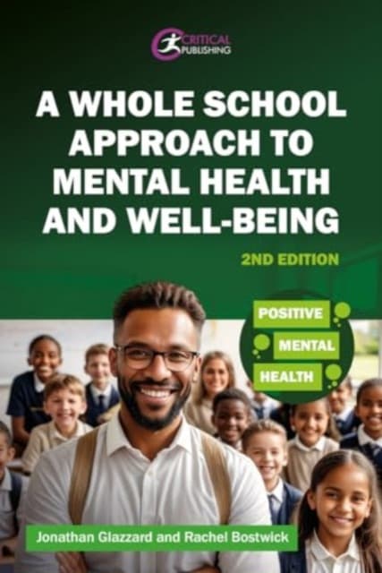 A Whole School Approach to Mental Health and Well-Being
