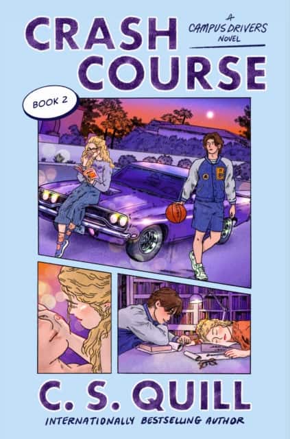 Crash Course av C. S. Quill