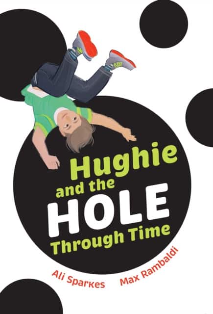 Hughie and the Hole Through Time av Ali Sparkes