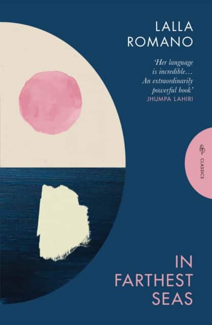 In Farthest Seas av Lalla Romano
