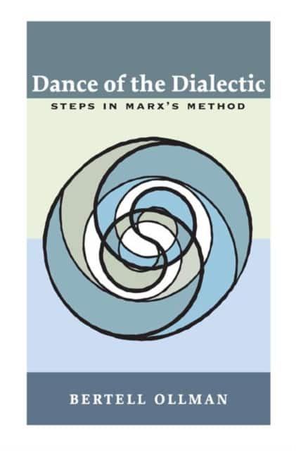 Dance of the Dialectic av Bertell Ollman