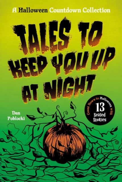 Tales to Keep You Up at Night av Dan Poblocki
