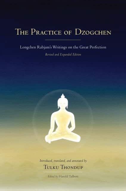The Practice of Dzogchen av Longchenpa