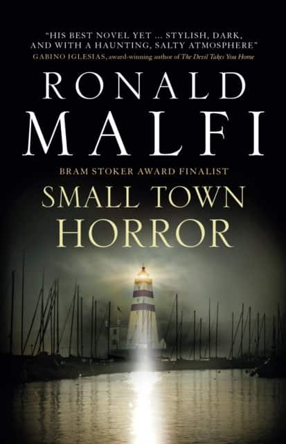 Small Town Horror av Ronald Malfi
