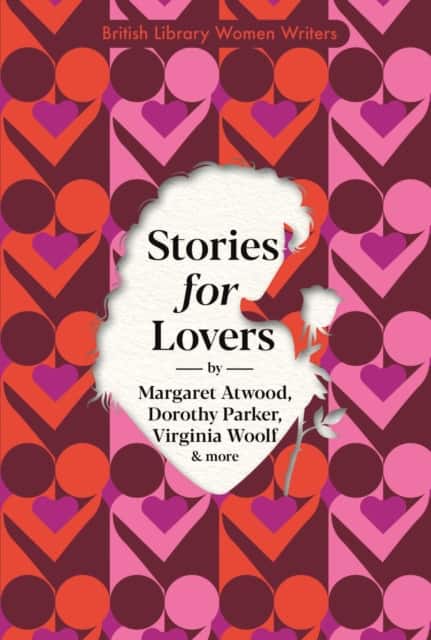 Stories for Lovers av Margaret Atwood