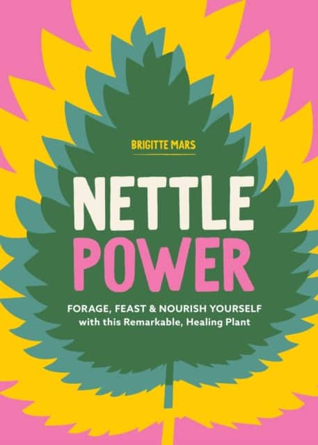 Nettle Power av Brigitte Mars