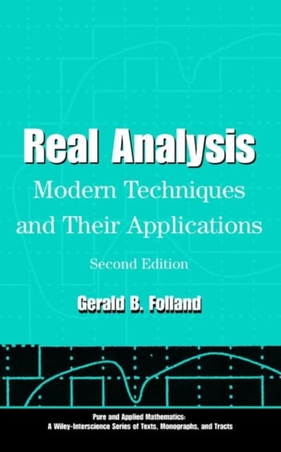 Real Analysis – Modern Techniques and Their tions, Second Edition