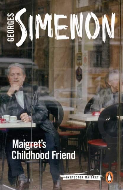 Maigret's Childhood Friend av Georges Simenon