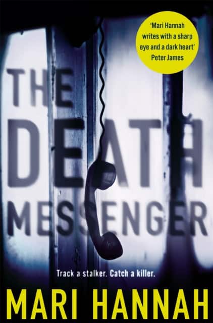 The Death Messenger av Mari Hannah