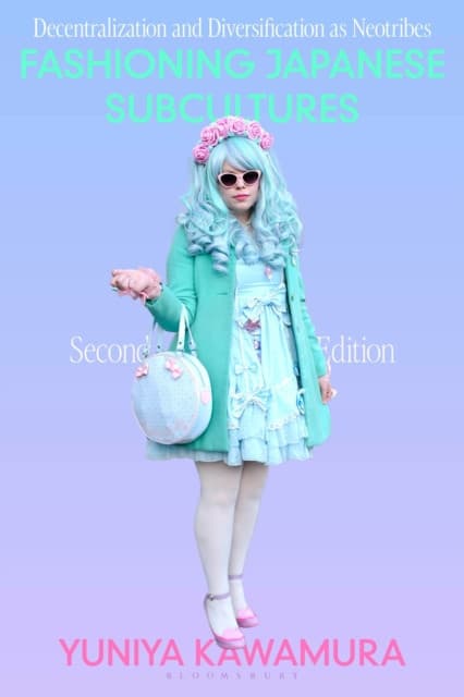 Fashioning Japanese Subcultures