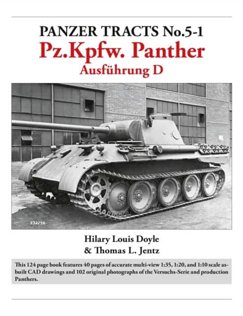 Panzer Tracts No.5-1: Pz.Kpfw. Panther Ausfuhrung D av Hilary Doyle