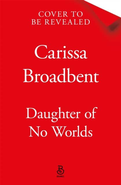 Daughter of No Worlds av Carissa Broadbent