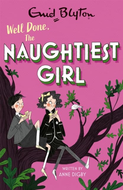 The Well Done, The Naughtiest Girl