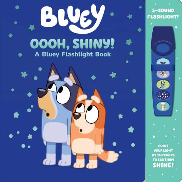 Bluey: Oooh, Shiny! a Bluey Flashlight Book Sound Book av PI Kids