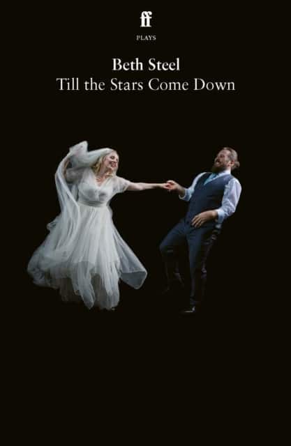 Till the Stars Come Down av Beth Steel