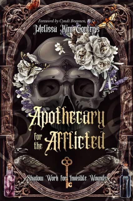 Apothecary for the Afflicted av Dr. Melissa Kim Corter