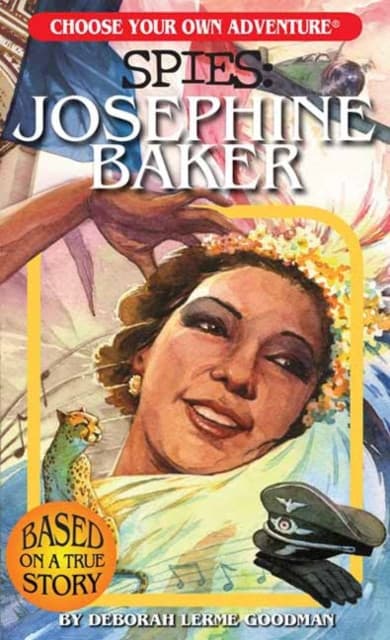 Choose Your Own Adventure Spies: Josephine Baker