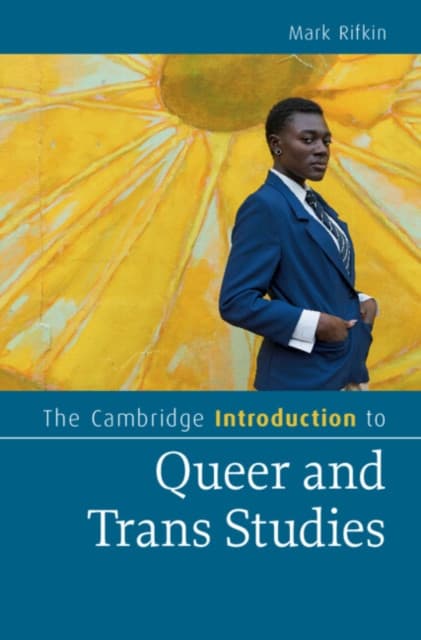 The Cambridge Introduction to Queer and Trans Studies