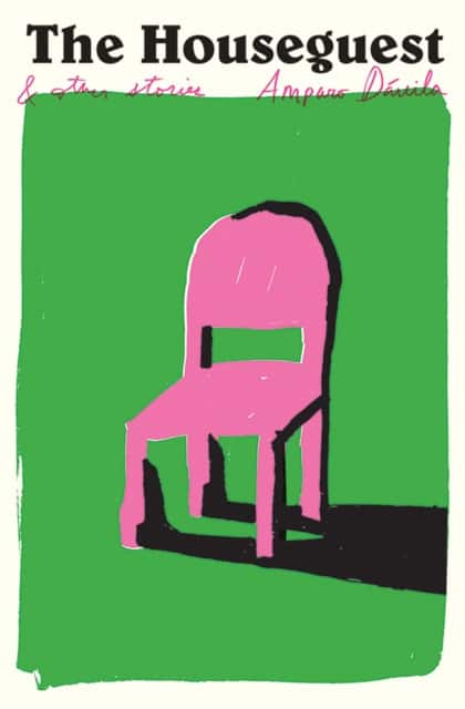 The Houseguest – And Other Stories av Amparo Davila