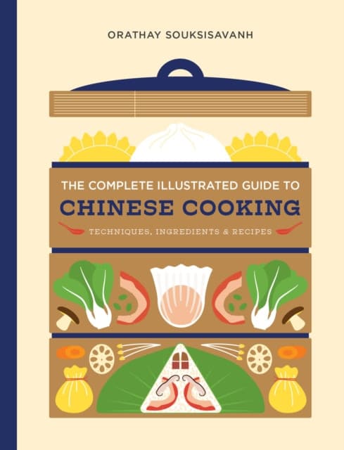 The Complete Illustrated Guide to Chinese Cooking