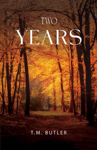 Two Years av T.M. Butler