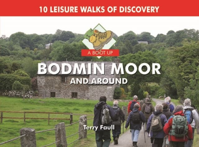 A Boot Up Bodmin Moor and Around