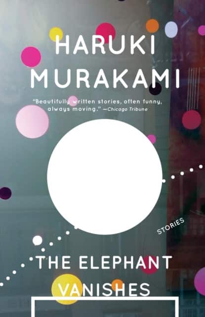 The Elephant Vanishes av Haruki Murakami