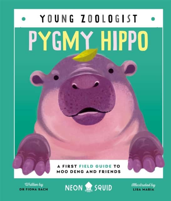 Pygmy Hippo (Young Zoologist) av Fiona Sach