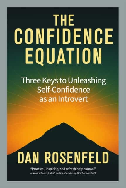 The Confidence Equation av Dan Rosenfeld