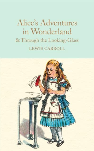 Alice's Adventures in Wonderland & Through the Looking-Glass av Lewis Carroll