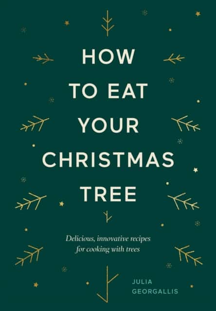 How to Eat Your Christmas Tree av Julia Georgallis