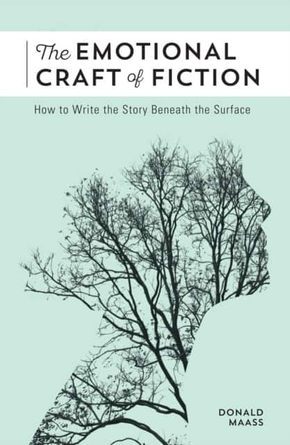The Emotional Craft of Fiction av Donald Maass