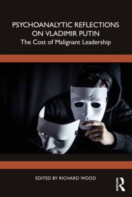 Psychoanalytic Reflections on Vladimir Putin