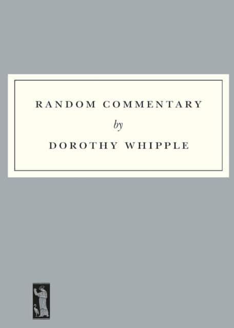 Random Commentary av Dorothy Whipple