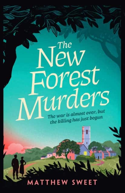 The New Forest Murders av Matthew Sweet