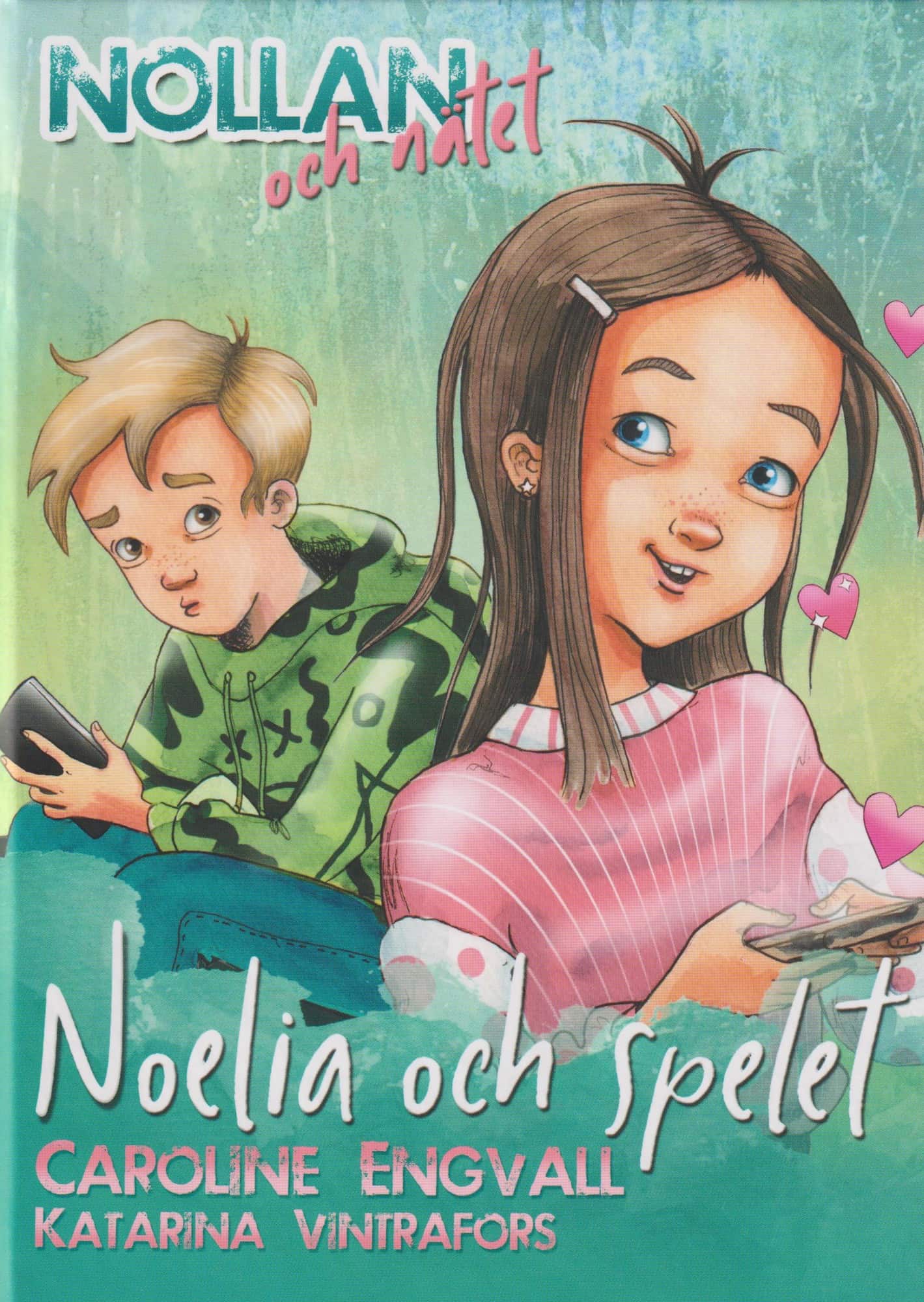 Noelia och spelet av Caroline Engvall