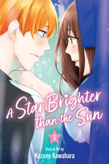 A Star Brighter than the Sun, Vol. 3 av Kazune Kawahara