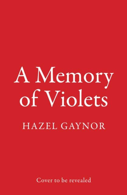 A Memory of Violets av Hazel Gaynor