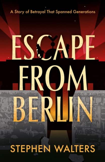 Escape from Berlin av Stephen Walters