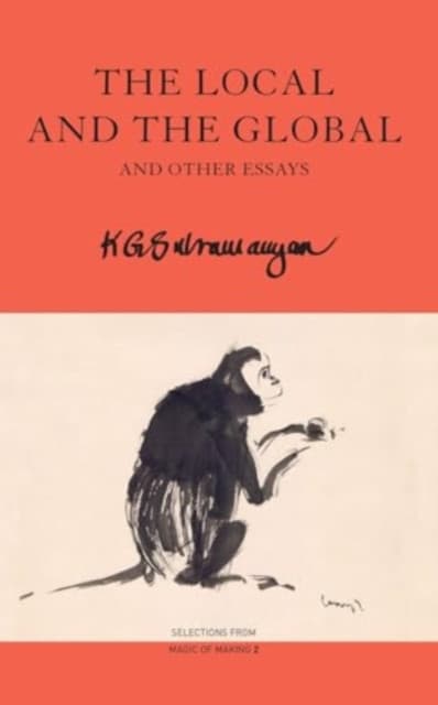 The Local and the Global – and Other Essays