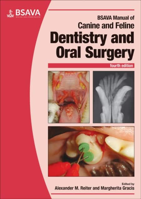 BSAVA Manual of Canine and Feline Dentistry and Oral Surgery av Alexander M. Reiter