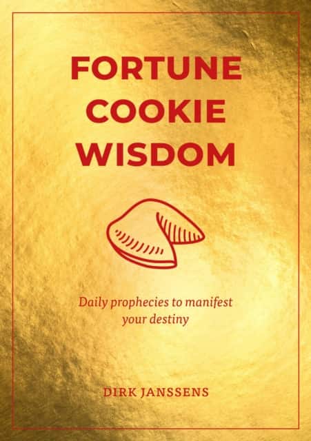 Fortune Cookie Wisdom av Dirk Janssens