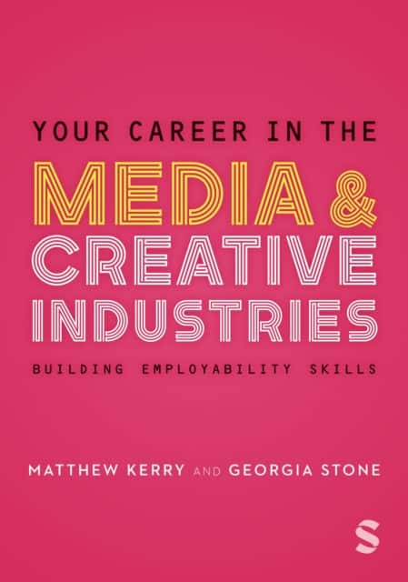 Your Career in the Media & Creative Industries av Georgia Stone