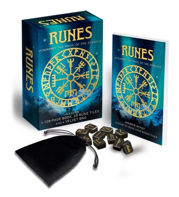 Runes: Interpret the Magic of the Symbols
